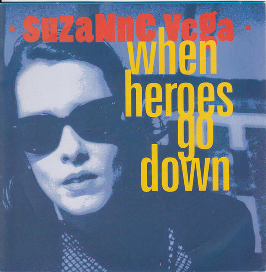 Suzanne Vega - When Heroes Go Down (7", Single)