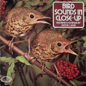 Victor C. Lewis - Bird Sounds In Close Up (LP, Mono)