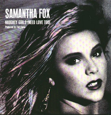 Samantha Fox - Naughty Girls (Need Love Too) (12