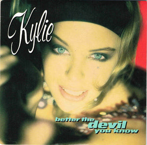 Kylie Minogue - Better The Devil You Know (7", Single, Sil)