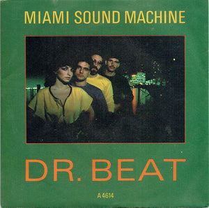 Miami Sound Machine - Dr. Beat (7", Pap)