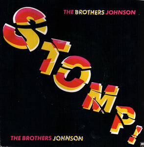 The Brothers Johnson* - Stomp! (7", Single)