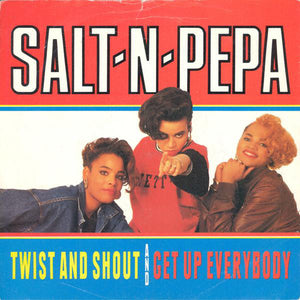 Salt 'N' Pepa - Twist And Shout / Get Up Everybody (7", Single, Sil)