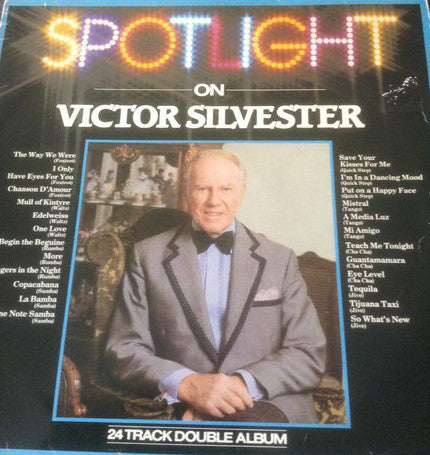 Victor Silvester - Spotlight On Victor Silvester (2xLP, Comp)