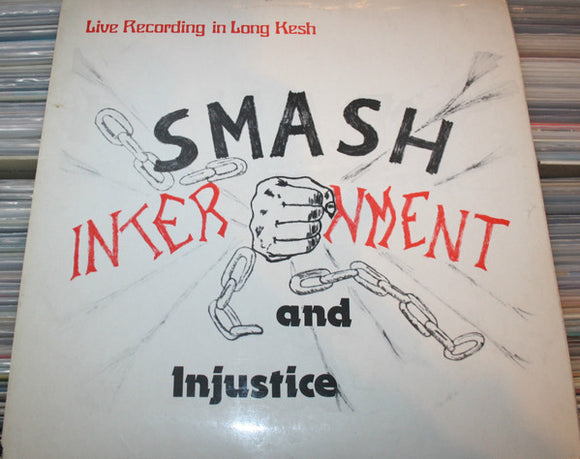 Various - Smash Internment And Injustice - Live Recording In Long Kesh (LP, Album)