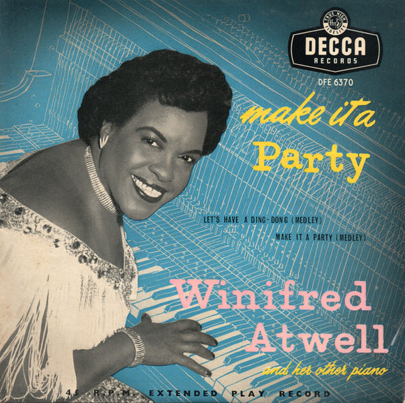 Winifred Atwell And Her Other Piano* - Make It A Party (7