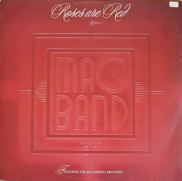 Mac Band Featuring The McCampbell Brothers - Roses Are Red (12
