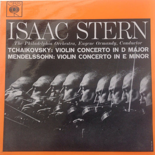 Isaac Stern, Eugene Ormandy, The Philadelphia Orchestra - Tchaikovsky: Violin Concerto In D Major / Mendelssohn: Violin Concerto In E Minor (LP)