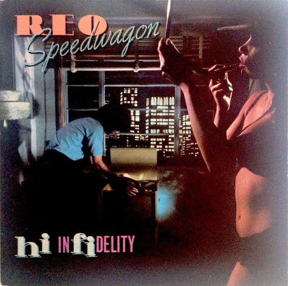 REO Speedwagon - Hi Infidelity (LP, Album)
