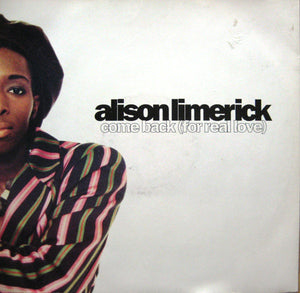 Alison Limerick - Come Back (For Real Love) (12", Single)