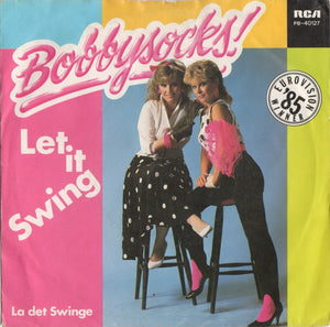 Bobbysocks!* - Let It Swing (7", Single)