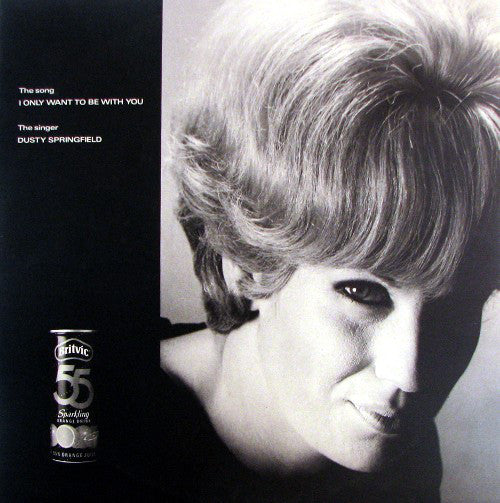 Dusty Springfield - I Only Want To Be With You   (12