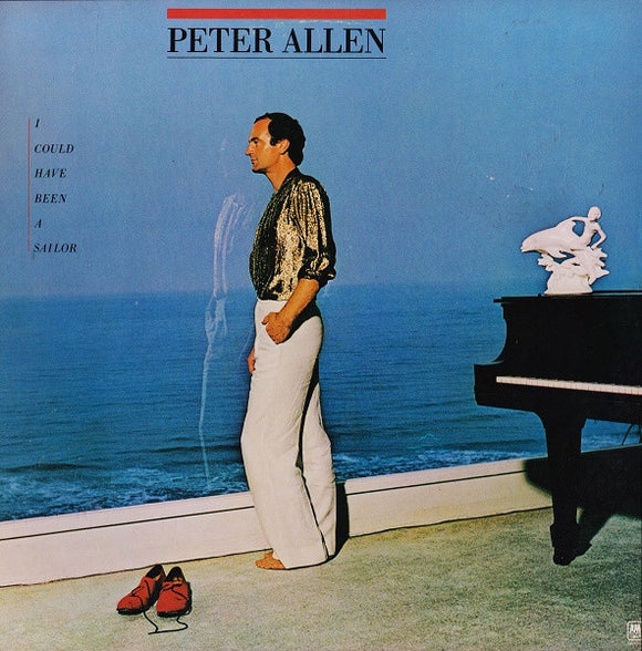 Peter Allen - I Could Have Been A Sailor (LP, Album)