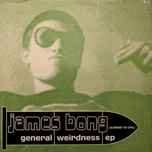 James Bong - General Weirdness EP (12", EP)