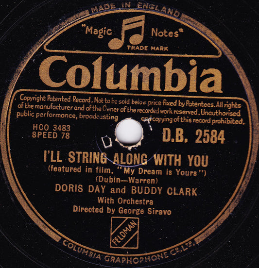 Doris Day And Buddy Clark (3) - I'll String Along With You / The Last Mile Home (Shellac, 10")