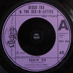 Disco Tex & The Sex-O-Lettes* - Dancin' Kid (7")