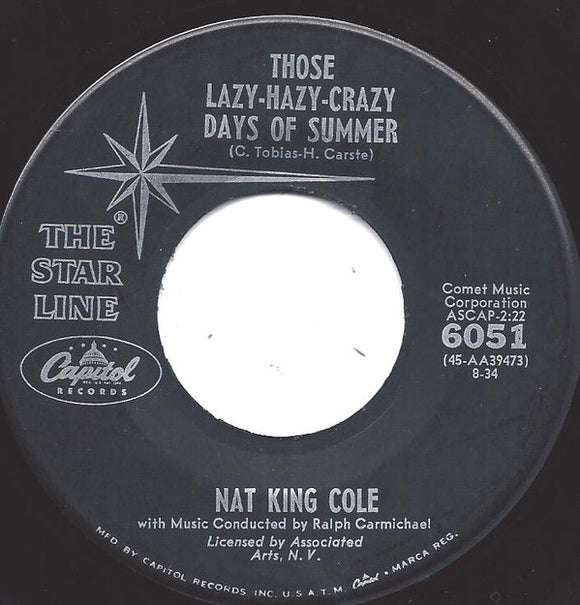 Nat King Cole - Those Lazy-Hazy-Crazy Days Of Summer (7