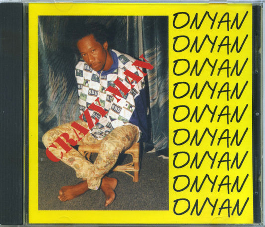 Onyan* - Crazy Man (CD, Album)