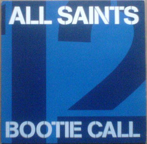 All Saints - Bootie Call (12")