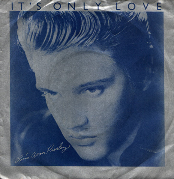 Elvis Presley - It's Only Love (7