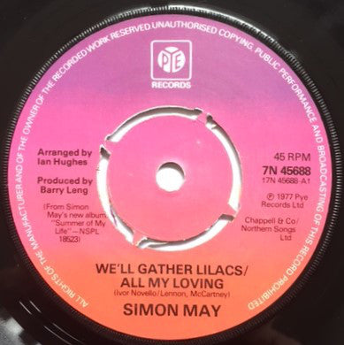 Simon May - We'll Gather Lilacs / All My Loving (Medley) (7", Single, RM, 4-P)