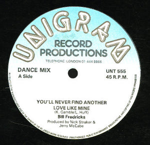 Bill Fredricks* - You'll Never Find Another Love Like Mine (12")