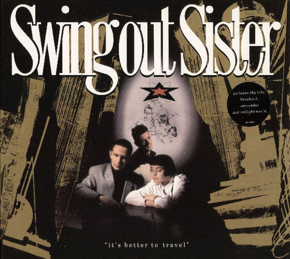 Swing Out Sister - It's Better To Travel (LP, Album)