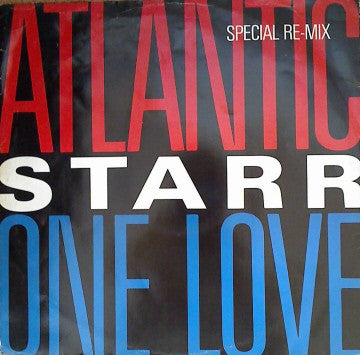 Atlantic Starr - One Love (Extended Mix) (12