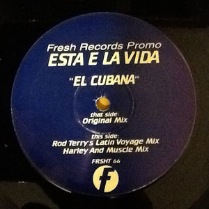 El Cubano - Esta E La Vida (12", Promo)
