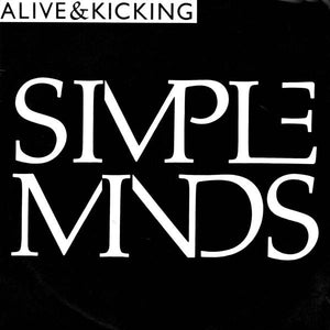 Simple Minds - Alive & Kicking (7", Single)