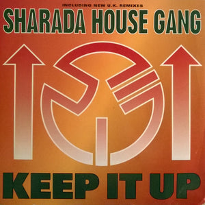 Sharada House Gang - Keep It Up (12")