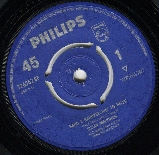 Susan Maughan With Wally Stott & His Orchestra - Hand A Handkerchief To Helen / I'm A Lonely One Too (7", 3 P)