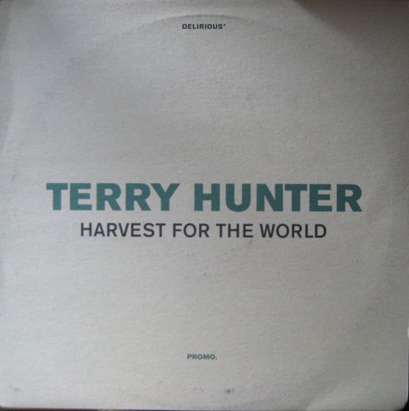 Terry Hunter - Harvest For The World (12