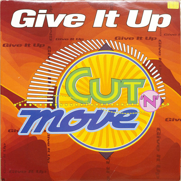 Cut 'N' Move - Give It Up (12