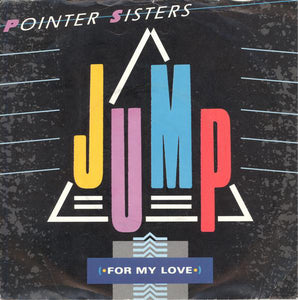Pointer Sisters - Jump (For My Love) (7", Single, Inj)
