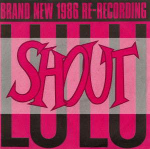Lulu - Shout (1986 Re-Recording) (12