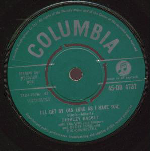 Shirley Bassey - I'll Get By (As Long As I Have You) (7", Single)