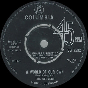 The Seekers - A World Of Our Own (7", Pus)