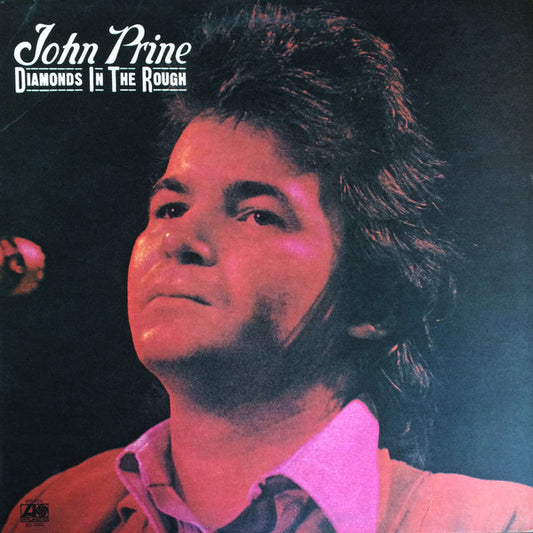 John Prine - Diamonds In The Rough (LP, Album, PR)
