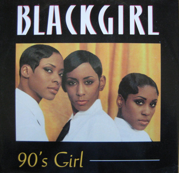 Blackgirl - 90's Girl (12