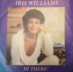 Iris Williams - Hi There! (7")