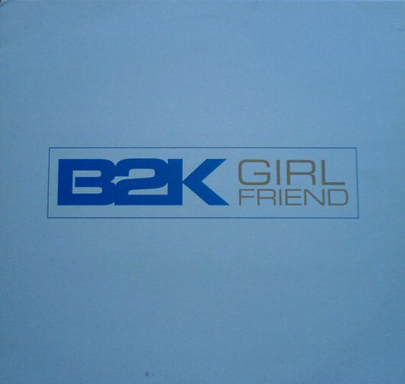 B2K - Girlfriend (12