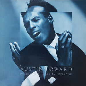 Austin Howard - I'm The One Who Really Loves You (12")