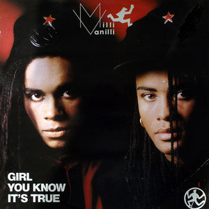 Milli Vanilli - Girl You Know It's True (12")