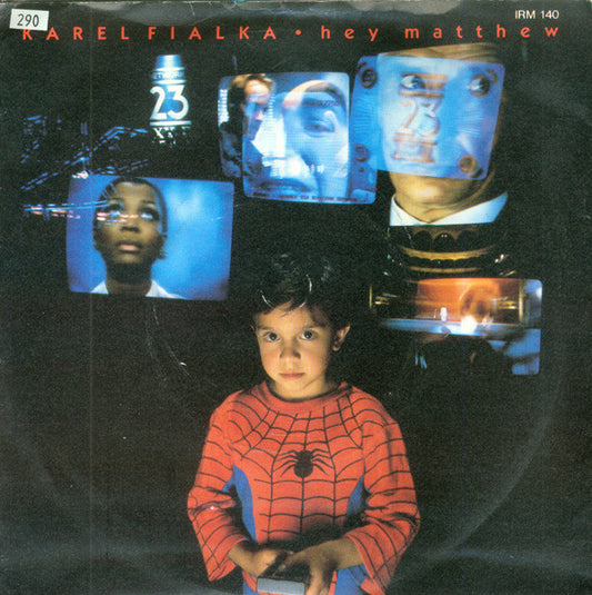 Karel Fialka - Hey Matthew (7", Single, Sil)