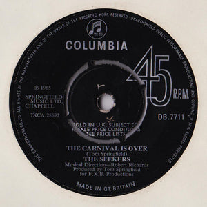 The Seekers - The Carnival Is Over (7", Pus)