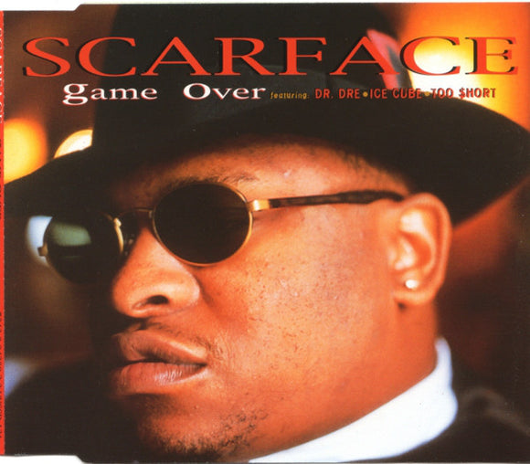 Scarface (3) Featuring Dr. Dre • Ice Cube • Too $hort* - Game Over (CD, Single)