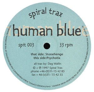 Human Blue - Stonehenge / Psychotix (12")
