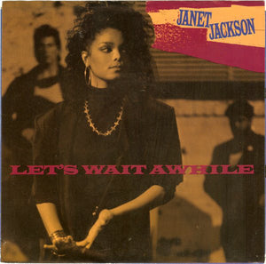 Janet Jackson - Let's Wait Awhile (7", Single, Styrene, R -)