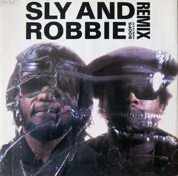 Sly & Robbie - Boops (Here To Go) Remix (12